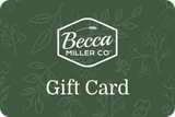 Becca Miller Co Gift Cards