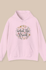 What The Frick Hoodie